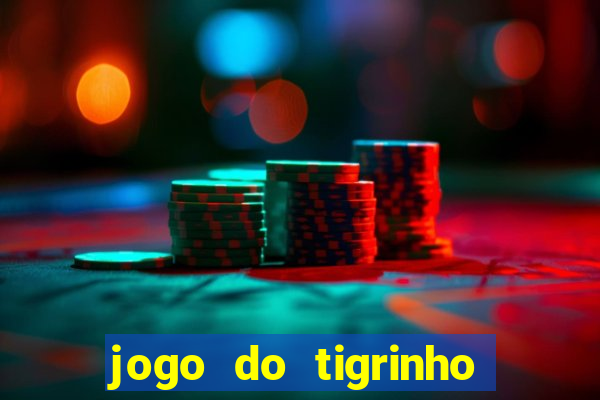 jogo do tigrinho de 5 reais